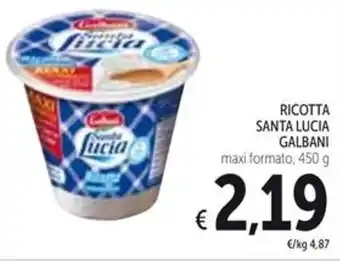 Spazio Conad RICOTTA SANTA LUCIA GALBANI 450 g offerta