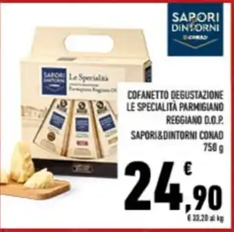 Conad City COFANETTO DEGUSTAZIONE LE SPECIALITÀ PARMIGIANO REGGIANO D.O.P. SAPORI&DINTORNI CONAD offerta