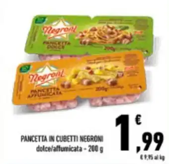 Conad City PANCETTA IN CUBETTI NEGRONI dolce/affumicata -200 g offerta