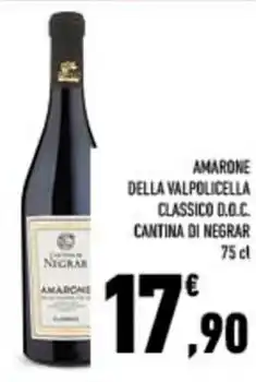 Conad City AMARONE DELLA VALPOLICELLA CLASSICO D.O.C. CANTINA DI NEGRAR offerta