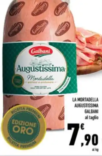 Conad City LA MORTADELLA AUGUSTISSIMA GALBANI offerta