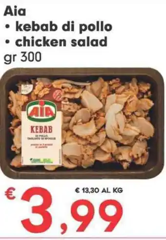 Despar Aia • kebab di pollo • chicken salad gr 300 offerta