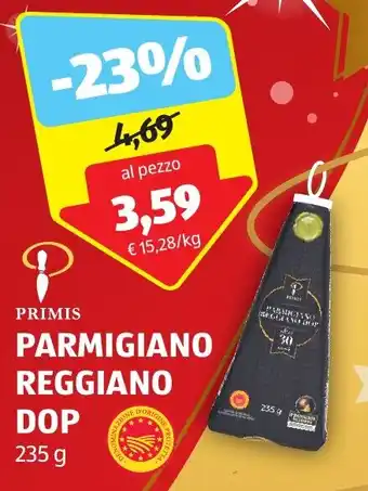 ALDI PRIMIS PARMIGIANO REGGIANO DOP 235 g offerta