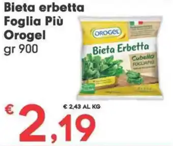 Despar Bieta erbetta Foglia Più Orogel gr 900 offerta