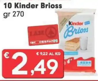 Despar 10 Kinder Brioss gr 270 offerta
