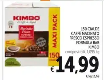 Spazio Conad 150 CIALDE CAFFÈ MACINATO FRESCO ESPRESSO FORMULA BAR KIMBO 1,095 kg offerta