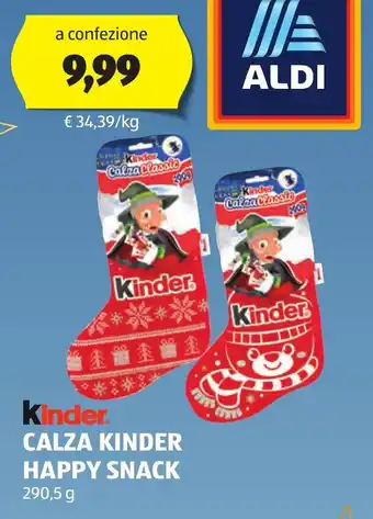 ALDI CALZA KINDER HAPPY SNACK 290,5 g offerta