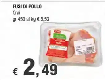 Crai FUSI DI POLLO Crai offerta