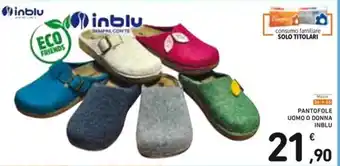 Spazio Conad PANTOFOLE UOMO O DONNA INBLU offerta