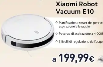Unieuro Xiaomi Robot Vacuum E10 offerta