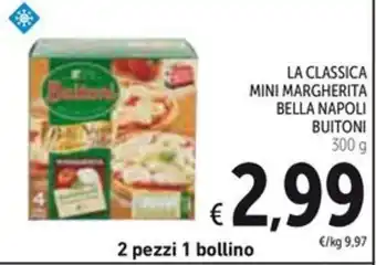 Spazio Conad LA CLASSICA MINI MARGHERITA BELLA NAPOLI BUITONI offerta