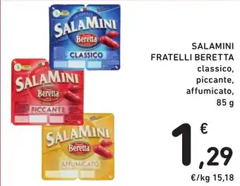 Spazio Conad SALAMINI FRATELLI BERETTA classico, piccante, affumicato, 85 g offerta