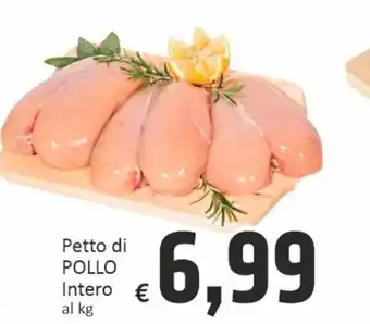 Paghi Poco Petto di POLLO Intero offerta