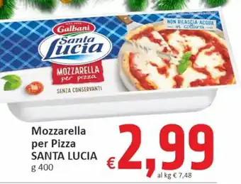 Paghi Poco Mozzarella per Pizza SANTA LUCIA g 400 offerta