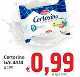 Paghi Poco Certosino GALBANI g 100 offerta