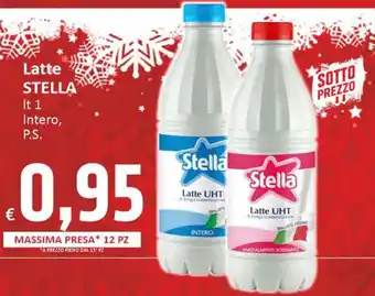 Paghi Poco Latte STELLA lt 1 Intero, P.S. offerta