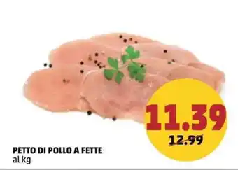 PENNY PETTO DI POLLO A FETTE offerta