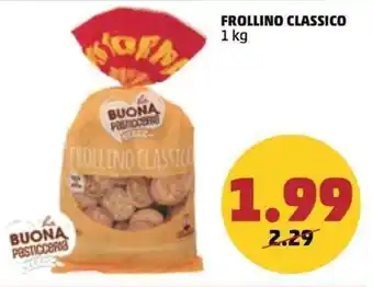 PENNY BUONA PASTICCERIA FROLLINO CLASSICO 1 kg offerta