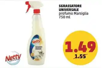 PENNY Netty SGRASSATORE UNIVERSALE profumo Marsiglia 750 ml offerta
