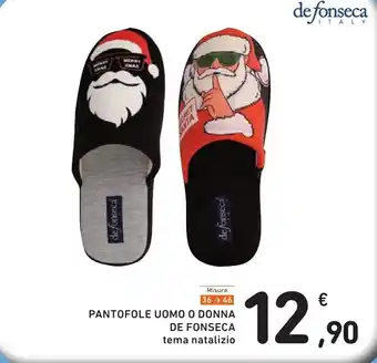 Spazio Conad PANTOFOLE UOMO O DONNA DE FONSECA offerta