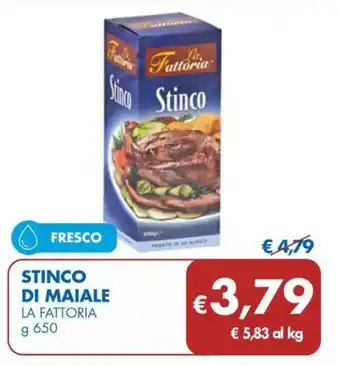 MD Discount STINCO DI MAIALE LA FATTORIA 650 g offerta