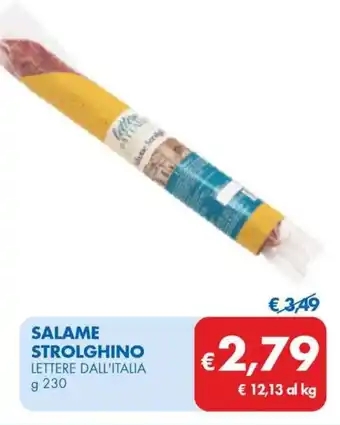MD Discount SALAME STROLGHINO LETTERE DALL'ITALIA g 230 offerta