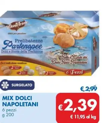MD Discount MIX DOLCI NAPOLETANI 6 pezzi g 200 offerta