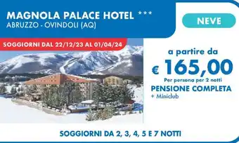 MD Discount MAGNOLA PALACE HOTEL ABRUZZO-OVINDOLI (AQ) offerta