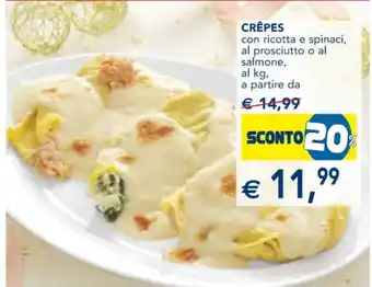 Esselunga CRÊPES con ricotta e spinaci, al prosciutto o al salmone offerta