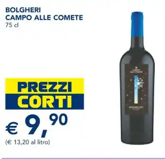 Esselunga BOLGHERI CAMPO ALLE COMETE 75 cl offerta