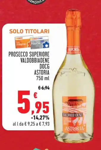 Conad Superstore PROSECCO SUPERIORE VALDOBBIADENE DOCG ASTORIA 750 ml offerta