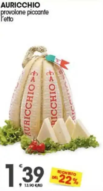 Quick Sisa AURICCHIO provolone piccante l'etto offerta