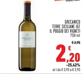 Conad Superstore GRECANICO TERRE SICILIANE IGT IL POGGIO DEI VIGNETI 750 ml offerta