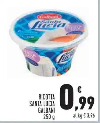 Conad Superstore RICOTTA SANTA LUCIA GALBANI 250 g offerta