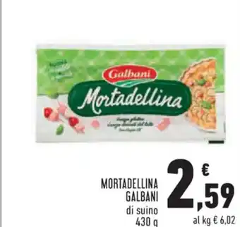 Conad Superstore MORTADELLINA GALBANI di suino 430 g offerta