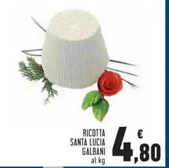 Conad Superstore RICOTTA SANTA LUCIA GALBANI offerta