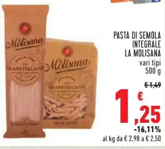 Conad Superstore PASTA DI SEMOLA INTEGRALE LA MOLISANA 500 g offerta