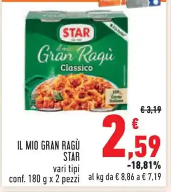 Conad Superstore IL MIO GRAN RAGÙ STAR vari tipi conf. 180 g x 2 pezzi offerta
