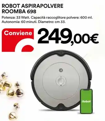 Ipercoop ROBOT ASPIRAPOLVERE ROOMBA 698 offerta