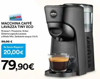 Ipercoop MACCHINA CAFFÈ LAVAZZA TINY ECO offerta