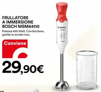 Ipercoop FRULLATORE A IMMERSIONE BOSCH MSM64110 offerta