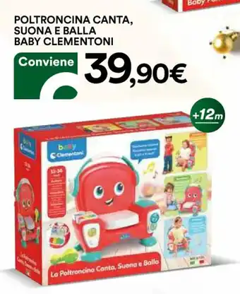 Ipercoop POLTRONCINA CANTA, SUONA E BALLA BABY CLEMENTONI offerta