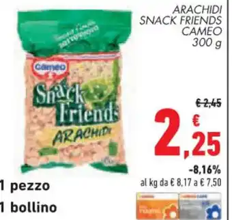 Conad Superstore ARACHIDI SNACK FRIENDS CAMEO 300 g offerta