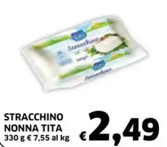 Ecu Discount STRACCHINO NONNA TITA 330 g offerta