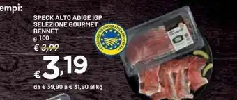 Bennet SPECK ALTO ADIGE IGP SELEZIONE GOURMET BENNET g 100 offerta