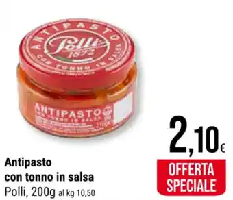 Supermercati Gulliver Antipasto con tonno in salsa Polli, 200g offerta