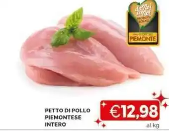 Mercatò PETTO DI POLLO PIEMONTESE INTERO offerta