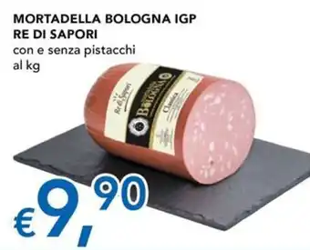 Migross Superstore MORTADELLA BOLOGNA IGP RE DI SAPORI offerta