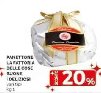 Mercatò PANETTONE LA FATTORIA DELLE COSE BUONE I DELIZIOSI vari tipi kg 1 offerta