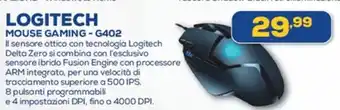 Euronics LOGITECH MOUSE GAMING-G402 offerta